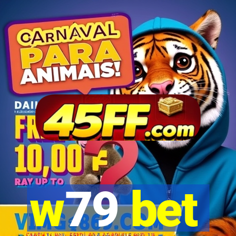 w79 bet